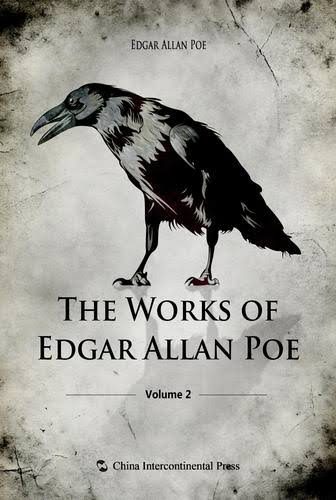 The Works of Edgar Allan Poe — Volume 2