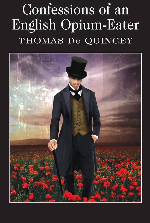 Confessions of an English Opium-Eater